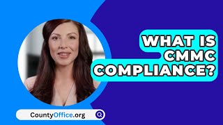 What Is CMMC Compliance? - CountyOffice.org