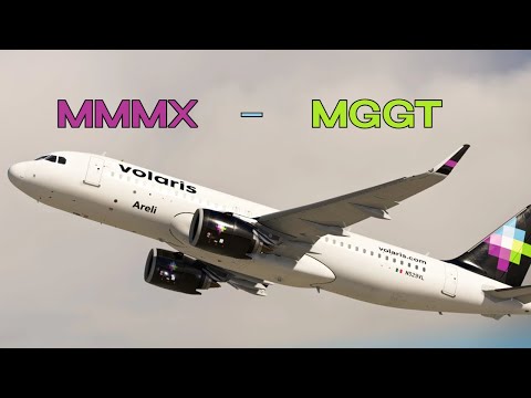MMMX - MGGT | FBW A320 NEO | MSFS 2020 | World Tour Part 11 | ON VATSIM