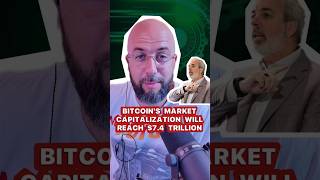Bitcoin’s market capitalization will reach $7.4 trillion