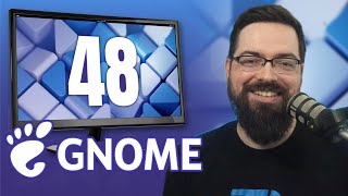 GNOME 48, the Smoothest GNOME Yet! (HDR, Performance Boosts & More!)