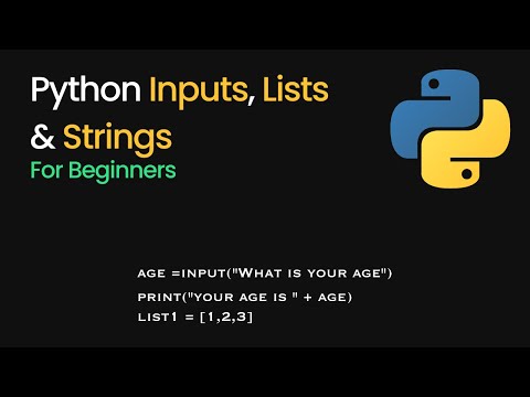 Python Lists, Inputs & Strings