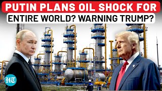 Putin Plans Oil Shock For Entire World As Warning For Trump Tariff Threat? Russia Plans Export Ban…