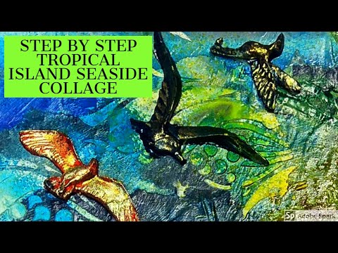 TROPICAL ISLAND SEASIDE ------ STEP BY STEP COLLAGE WITH POLYMER CLAY OBJECTS