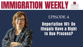 Deportation 101: Do Illegals Have a Right to Due Process?