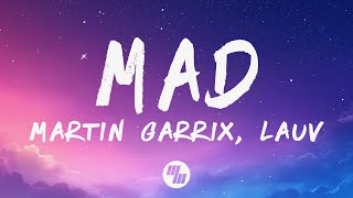 Martin Garrix & Lauv - MAD (Lyrics)