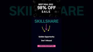 Skillshare | Best Deal 2022 | Don't Missed | 98% Off