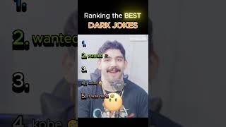 My Top 5 BEST DARK JOKES PART 11