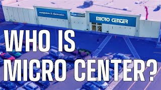 Who is Micro Center?