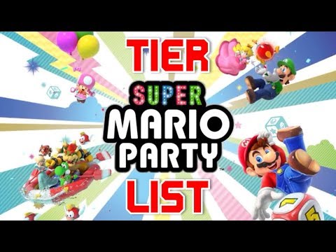 SUPER MARIO PARTY TIER LIST