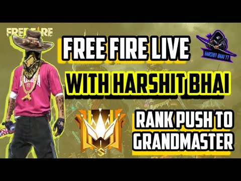 Free fire live Rank push with Harshit Bhai to Grandmaster 😍😍
