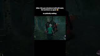 silly waiting dance #dbd #deadbydaylight #dbdshorts #deadbydaylightfunnymoments #dbdclips