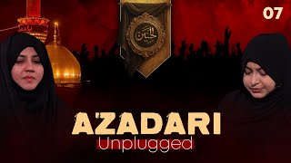 Azadari Unplugged || Episode 07 || Zakera Azmi Zehra || Neelam Bhayani || Channel WIN