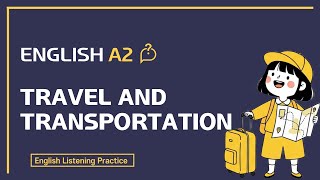 Travel and  Transportation | English A2  | Easy English Conversation for Beginner