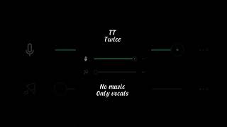 TT-Twice #kpop #softvocals #kpopmusic #cover #vocaledit #kpopsong #vocals #twice