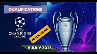 UEFA Champions League Qualification Matches Predictions