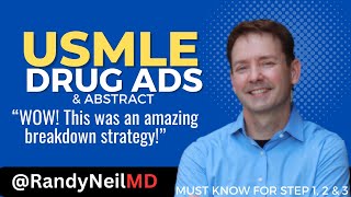 USMLE STEP 1 BIOSTATISTICS: DRUG ADS, ABSTRACT (PART 1)