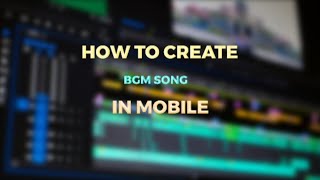 How to create bgm songs in mobile in kannada || edjing mix app || 22 July 2023