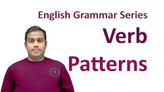 15 | Verb Patterns | How to master English grammar - For All Competitive Examinations