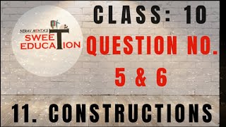 Constrictions | Class -10 Chapter :11 | Exercise 11.1 |NCRET Maths | Example 5 | Example 6