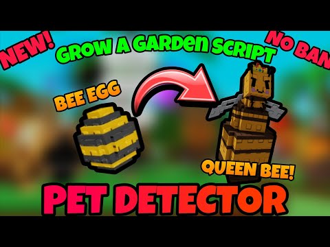 [NEW 🐝🐻‍❄️] Egg Detector Script | How to get Queen Bee Script | Grow a Garden Script