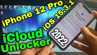 iOS 15.3.1 BYPASS ICLOUD LOCKED TO OWNER IPHONE 12 PRO