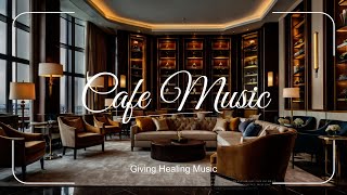 [BGM for work] Music for relaxing in a hotel lounge