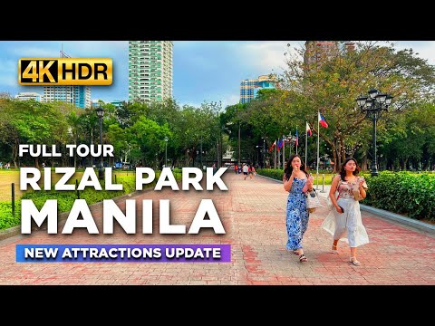 The New RIZAL PARK MANILA | See the LATEST Developments at Manila's Iconic Park!【4K HDR】