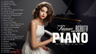 100 Best Beautiful Piano Instrumental Music - Great Hits Love Songs Playlist - Relaxing Piano Music