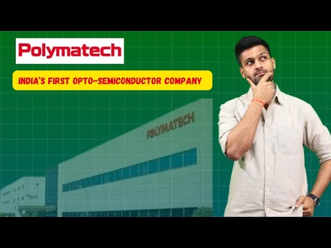 Polymatech Electronics | India's First Opto Semiconductor Company | Unlisted Gem or Multibagger?
