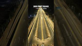 📍 300 Feet Road, Purbachal, Dhaka #road #dhaka #300feet #drone #bangladesh #dhakacity #sifarvlogs