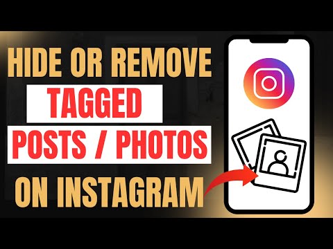 How To Hide Or Remove Tagged Posts Photos On Instagram