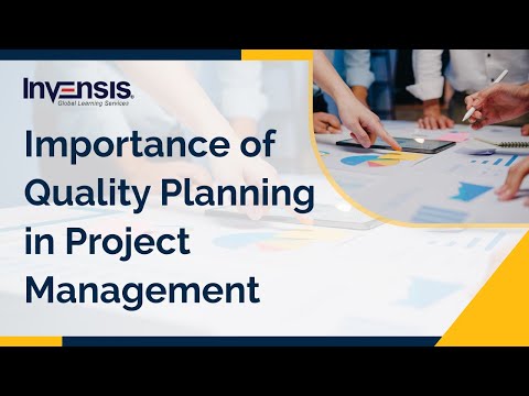Importance of Quality Planning in Project Management | Invensis Learning