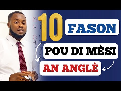 10 Fason Pou Di Mèsi An Anglè