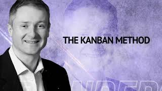 The Kanban Method | David J Anderson | Kanban Experts Series