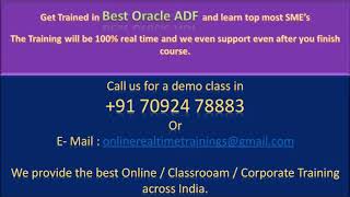 Best Oracle ADF Online Training in Chennai Hyderabad Bengaluru india.