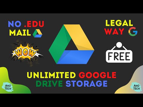 How to get Unlimited Google Drive Storage FREE | No .edu mail required | Legal Way | Aho Tech