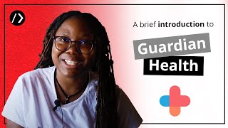 Guardian Health - Connecting patients with health professionals through a secure platform