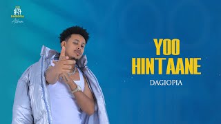 DAGIOPIA - YOO HIN-TAANE (feat. Eyob junedin) ዳጊዮፒያ - Feat ዕዮብ ጁነዲን