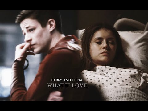 Barry & Elena | "I miss you so much..." [What If Love]