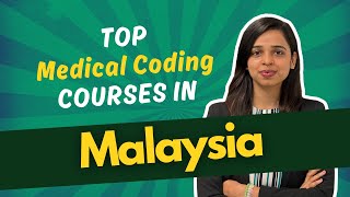 Best Medical Coding Course in Malaysia | 100% Job Placement | Advisor Uncle |