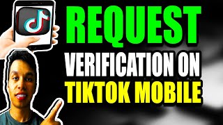 How To Request Verification TikTok Mobile Tutorial
