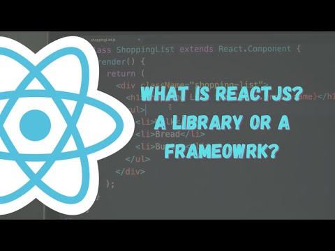 What is ReactJS? | A JavaSsript Library or a Framework