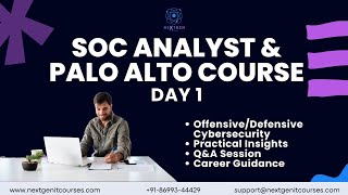 Offensive & Defensive Cybersecurity Explained with Lab and Q&A | SOC Analyst and Palo Alto Course