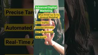 Mastering DV360: Precision Targeting, Automated Optimization, Extensive Reach, Advanced Measurement