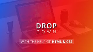 Dropdown With Pure Css | Css Practice | Web Design tutorial | HTML,CSS Tutorial