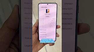 Samsung Galaxy S22+ Green Line issue 🥺 #greenline #display #samsung #samsunggalaxy #displaygrenline