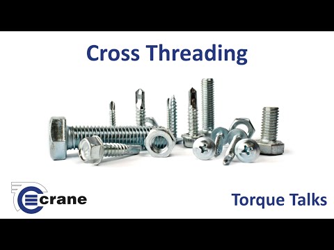 Torque Talks - Cross Threading