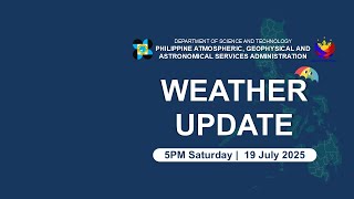 Public Weather Forecast issued at 5PM | July 19, 2025 - Saturday