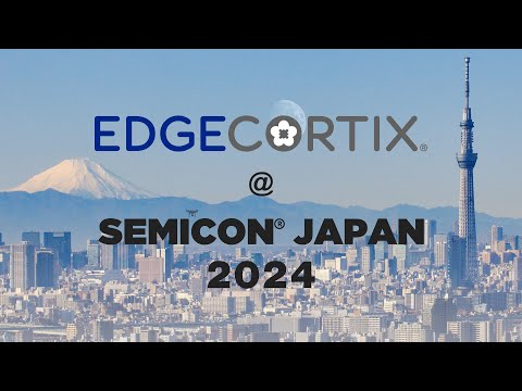 EdgeCortix at SEMICON Japan 2024