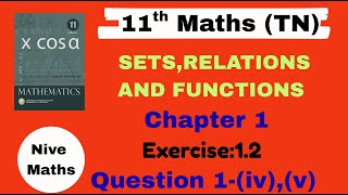11th Maths|TN Syllabus|Chapter 1|Sets,Relations and Functions|Exercise:1.2|Question 1-(iv),(v)